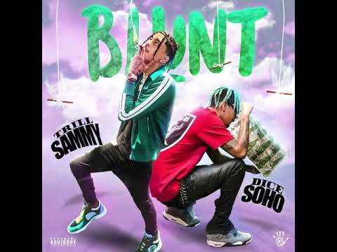 Blunt FT DiceSoHo (Official Audio)