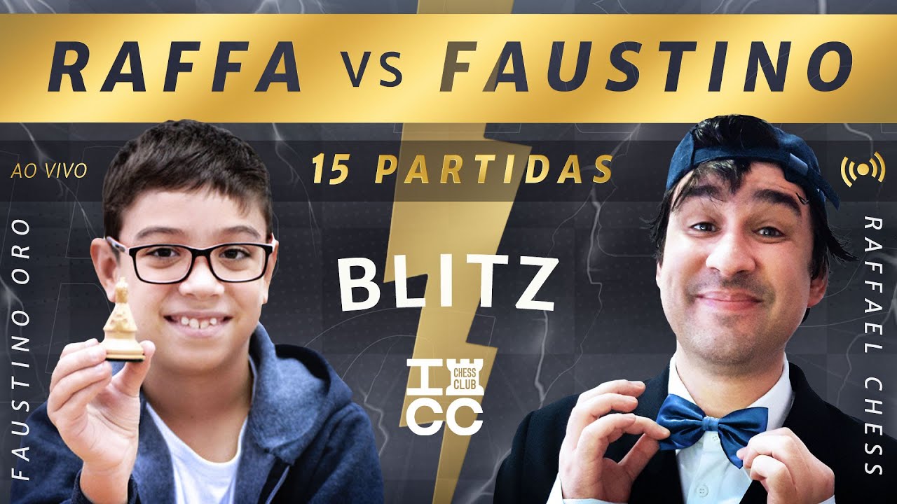 FAUSTINO ORO Vs RAFFA CHESS - AO VIVO
