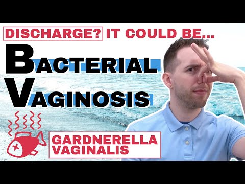What Is Bacterial Vaginosis (BV Infection)? What Is Gardnerella Vaginalis Treatment?