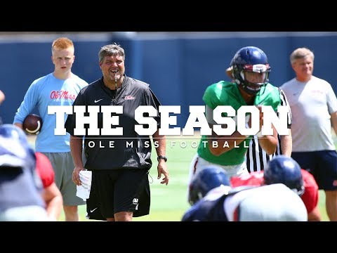 The Season: Ole Miss Football - Fall Camp (2018)