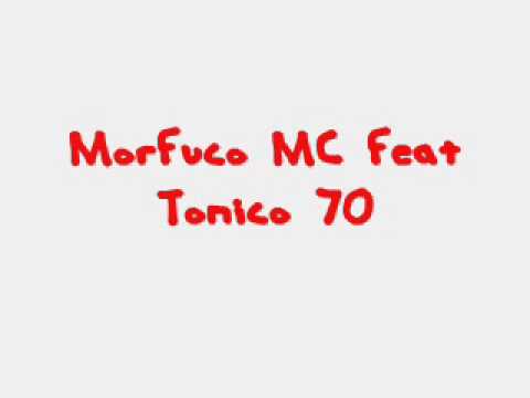Morfuco feat Tonico 70   Molotov