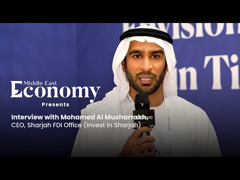 Investopia Special: Interview with Mohamed Al Musharrakh, CEO, Sharjah FDI Office, Invest in Sharjah