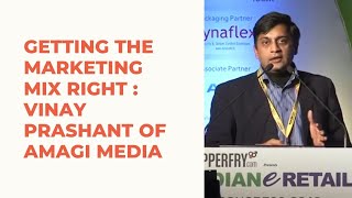 Getting the Marketing Mix Right : Vinay Prashant of Amagi Media  image