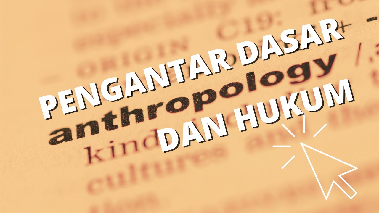 Materi Kuliah Antropologi Hukum Pengantar #antropologi #hukum #kuliah