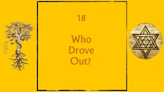 The Fourth Zohar - 18 Who Drove Out?  (Lyrics below)