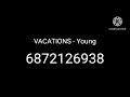 Roblox Vacations Young song id