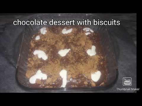 Chocolate dessert with biscuits.Recipe by khadeeja Abbasi.