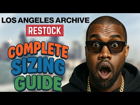 HUGE YEEZY RESTOCK Los Angeles Archive COMPLETE SIZING GUIDE