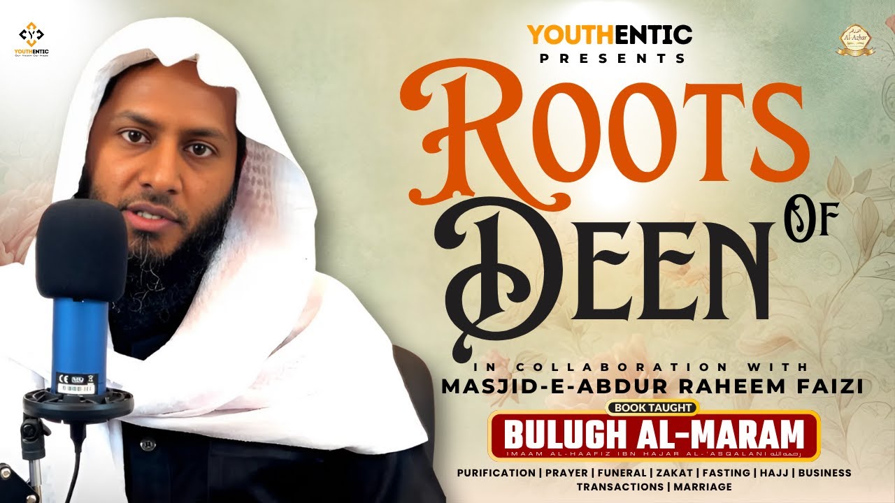Roots of Deen: 1: Introduction to Book of Purification "The Water"  | Bulugh al-Maram | Youthentic
