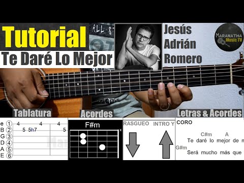 Te daré lo mejor - Jesús Adrián Romero