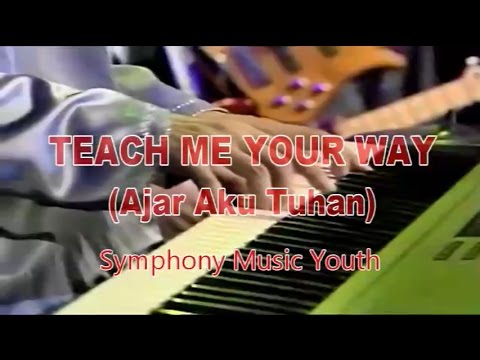 Ajar Aku Tuhan (Teach Me Your Way) - JAM (with lyric)