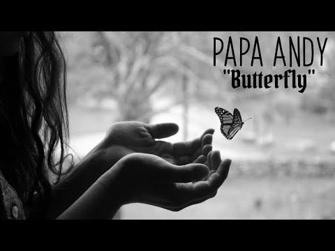PaPa Andy - BUTTERFLY