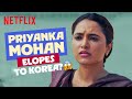 Priyanka Mohan And Her BF ELOPE Made In Korea Netflix India