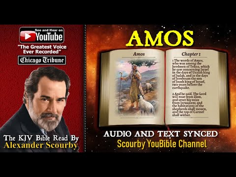 30 | Book of Amos | Read by Alexander Scourby | The GREATEST VOICE Ever Recorded!