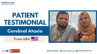 Patient From USA | Treatment for Cerebral Ataxia in India