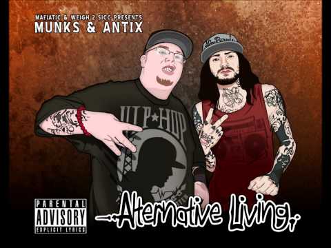 Munks - I Don't Care ft..Noxious of AZ (Alternative Living Mixtape)
