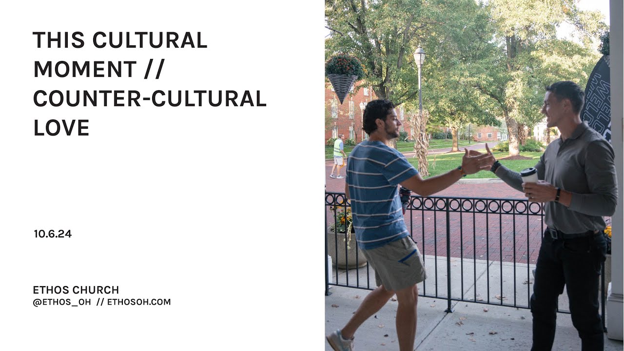 Counter-Cultural Love