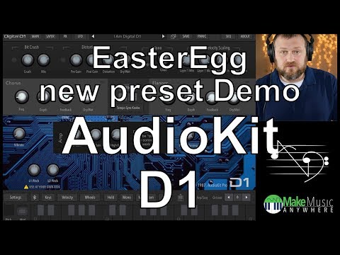 Audiokit D1 Easter Egg and New Preset Demos