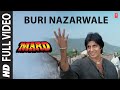 Buri Nazarwale Full Video Song Mard Shabbir Kumar Anu Malik Amitabh Bachchan Amrita Singh