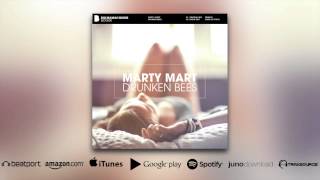Marty Mart - Drunken Bees