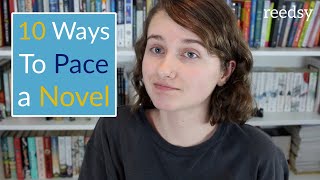 10 Tips for Pacing Your Novel