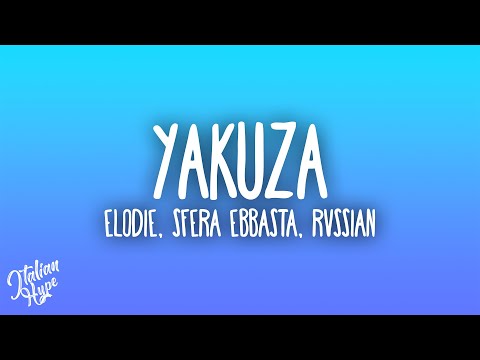 Elodie - Yakuza feat. Sfera Ebbasta