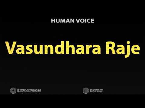 How To Pronounce Vasundhara Raje