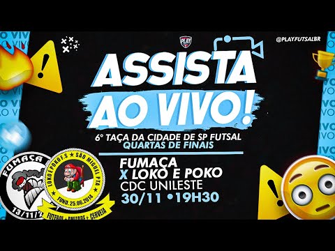 Fumaça v Loko é Poko  | Quartas de Finais da 6ª Taça de São Paulo Futsal  2021 (OURO) | AO VIVO
