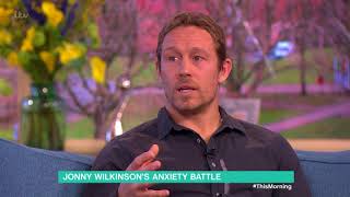 Jonny Wilkinson Reveals How Bad His Anxiety Got | This Morning