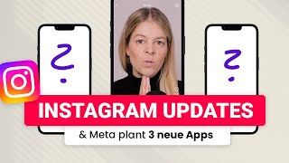 Instagram Updates 🤯 what do you think of the 3 new Instagram apps? 📲🔥