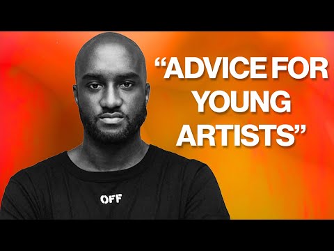 Virgil Abloh - "ADVICE FOR YOUNG ARTISTS"