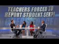 Teachers Forced To Report Student Sex