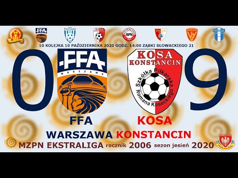 FFA Warszawa 2006 - Kosa Konstancin gole 0:9 10.10.2020