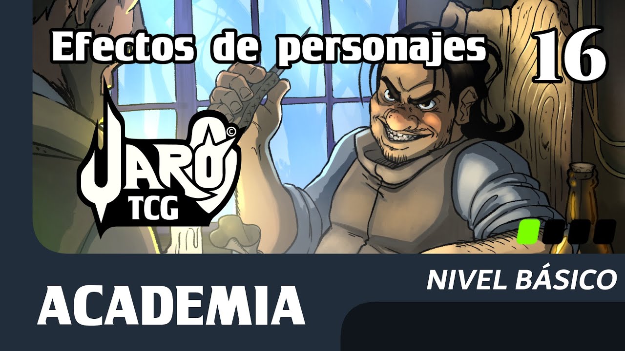16 | Efectos de personajes | Jaro TCG Academia