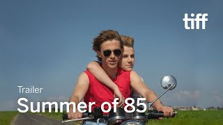 SUMMER OF 85 Trailer | TIFF 2020
