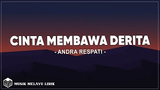 Download lagu Andra Respati - Cinta membawa derita (Lirik Lagu) mp3 Download lagu Andra Respati - Cinta membawa derita (Lirik Lagu) mp3