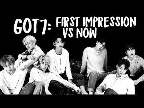 GOT7: First Impression vs. NOW [Members, Ships, Group]