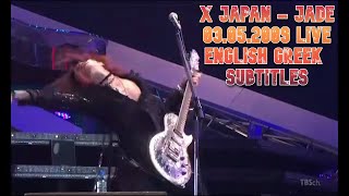 X Japan - Jade - World Tour Live in Tokyo Dome (03.05.2009) [HD] - English, Greek Subtitles