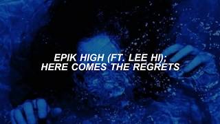 EPIK HIGH (Feat. Lee Hi) //  Here Come The Regrets (sub español)