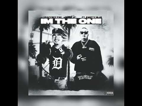 Crazyboy Pac - I’m  The One ft Swifty Blue