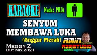 Download lagu SENYUM MEMBAWA LUKA || Meggy Z || KARAOKE Nada PRIA mp3