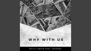 Why With Us (feat. Safaree)
