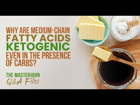 Why are medium-chain fatty acids ketogenic even in the presence of carbs? - YouTube