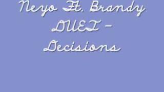 Neyo Ft. Brandy Duet - Decisions