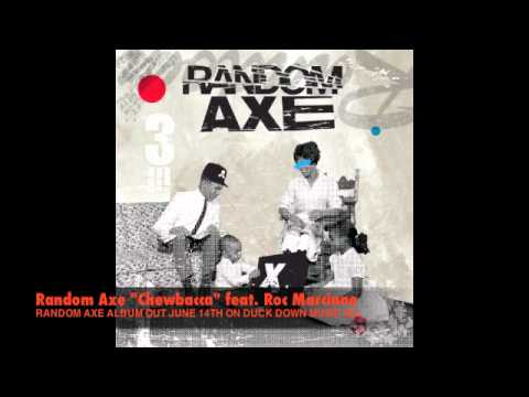 Random Axe - Chewbacca ft. Roc Marciano (Official Audio)