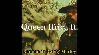5 - Queen Ifrica feat. Damian Marley - Trueversation