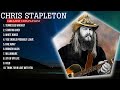 Chris Stapleton Greatest Hits Top 10 Best Songs To Listen In 2023 2024