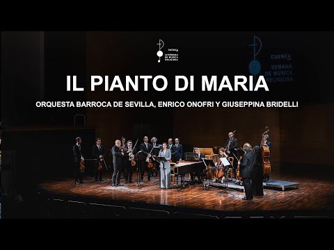 ORQUESTA BARROCA DE SEVILLA 'Il Pianto di María' | SMR Cuenca 2023
