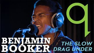 Benjamin Booker - The Slow Drag Under (LIVE)