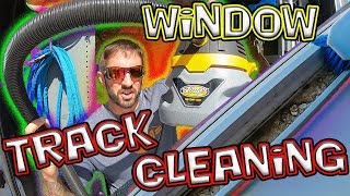HOW TO CLEAN & CHARGE FOR WINDOW TRACK CLEANING